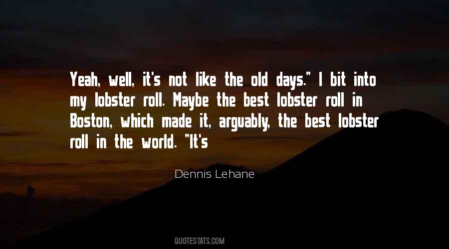 The World Is My Lobster Quotes #1234698