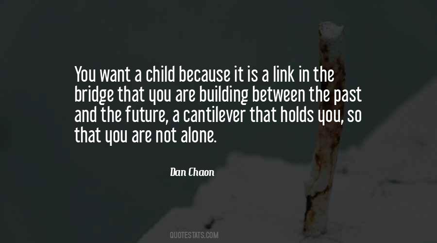 Between Past And Future Quotes #1209729