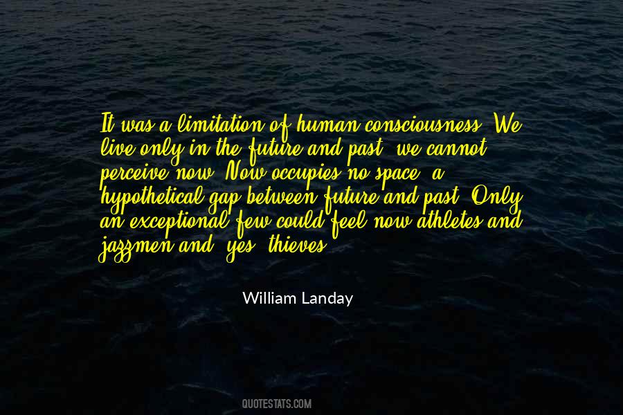 Between Past And Future Quotes #1237498