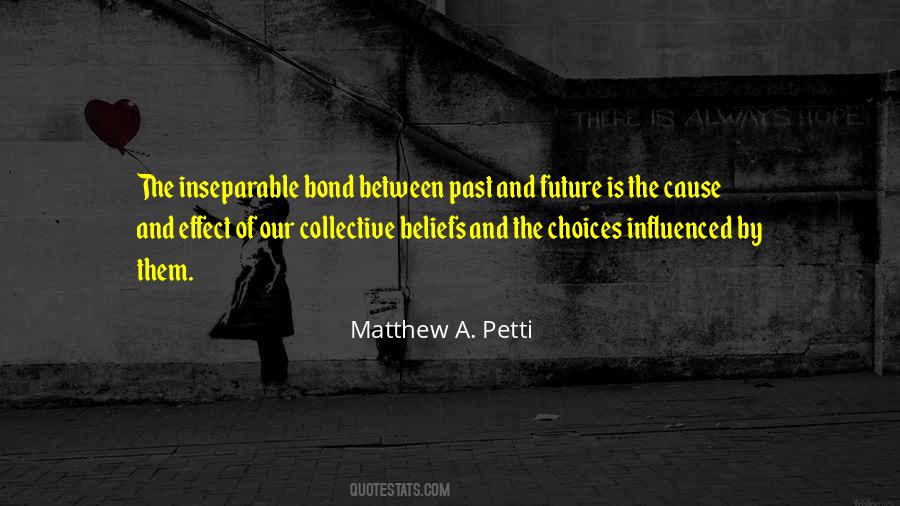 Between Past And Future Quotes #1411946
