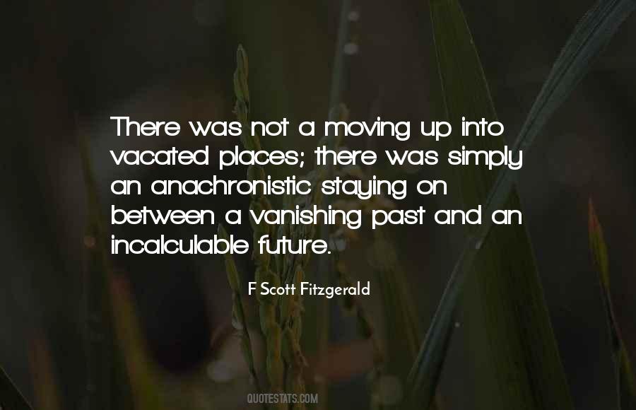 Between Past And Future Quotes #151999