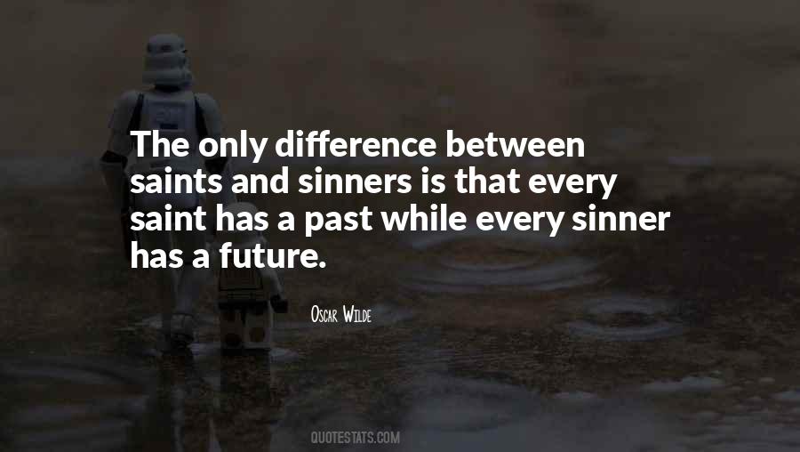 Between Past And Future Quotes #1555509