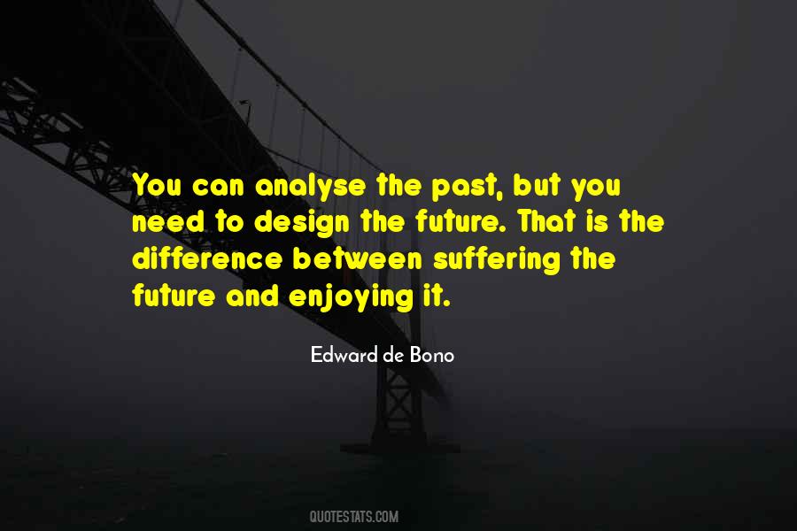 Between Past And Future Quotes #587870