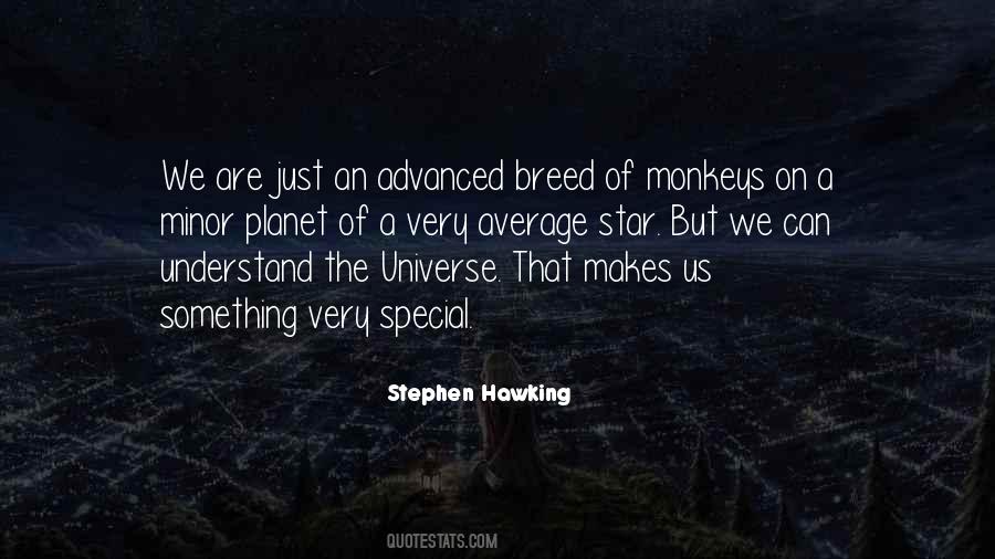 What Makes You A Star Quotes #1047236