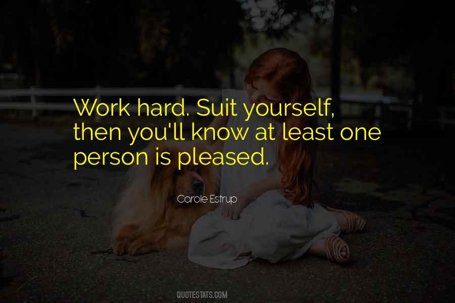 Work Yourself Quotes #475748