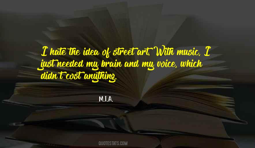 Idea Of Art Quotes #1013983