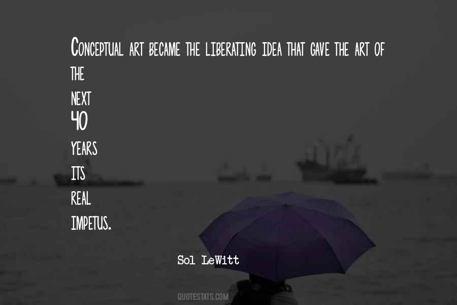 Idea Of Art Quotes #1340348