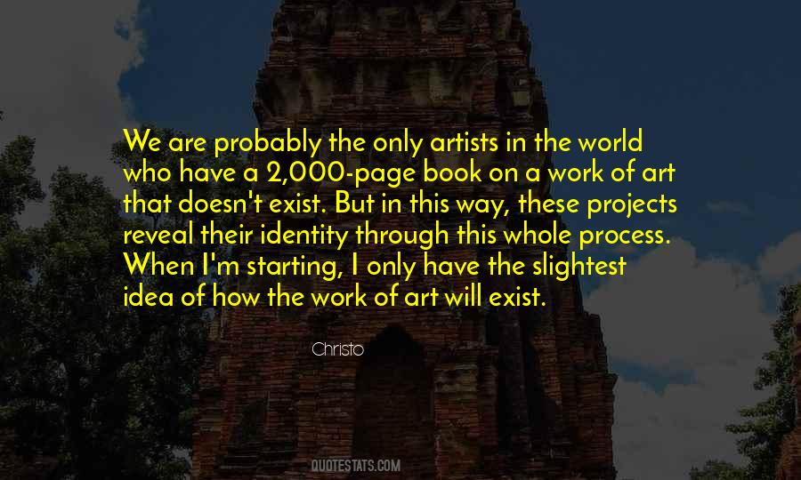 Idea Of Art Quotes #1398317