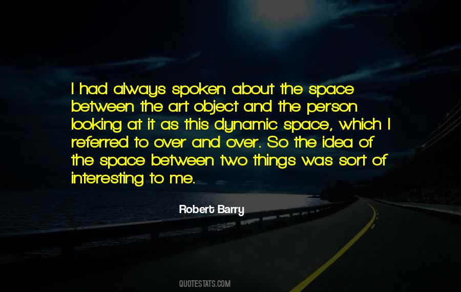 Idea Of Art Quotes #1625721