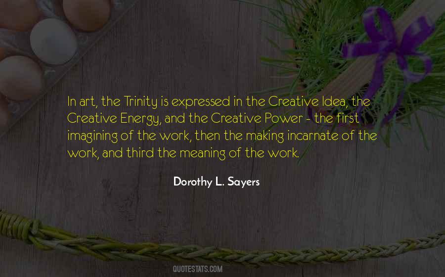 Idea Of Art Quotes #325819