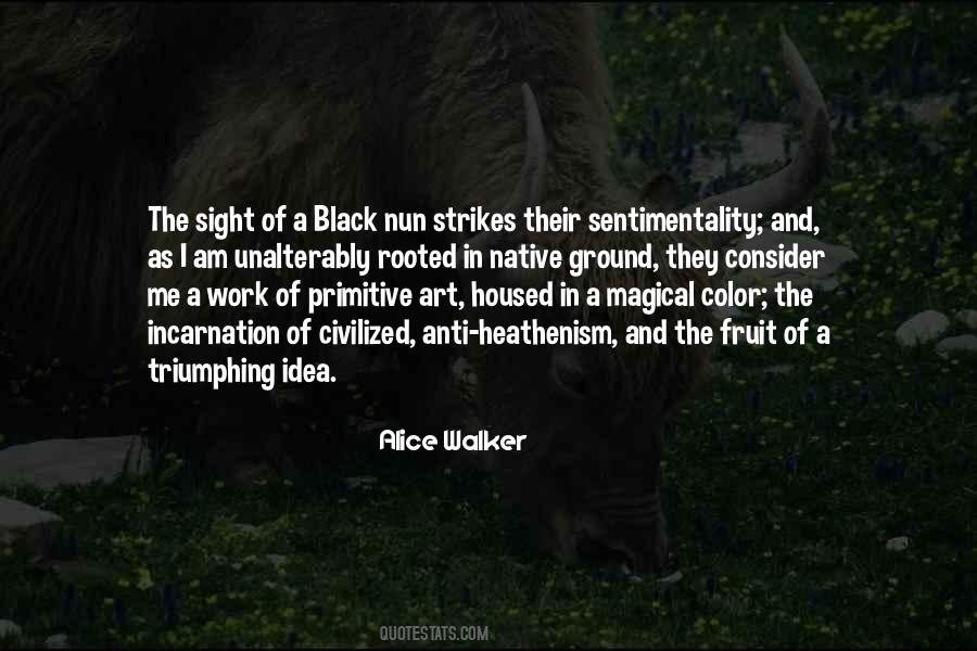 Idea Of Art Quotes #491436