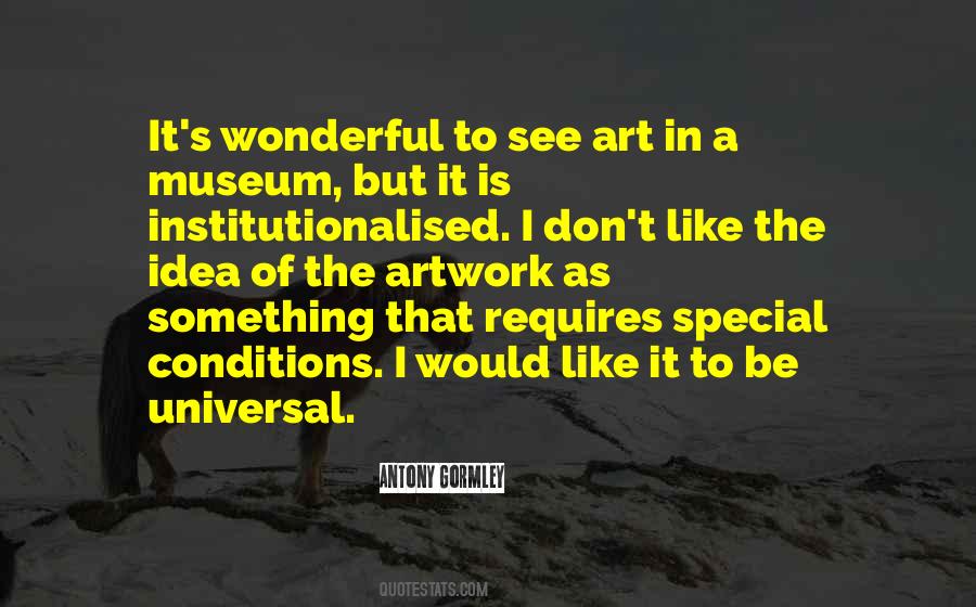 Idea Of Art Quotes #738373