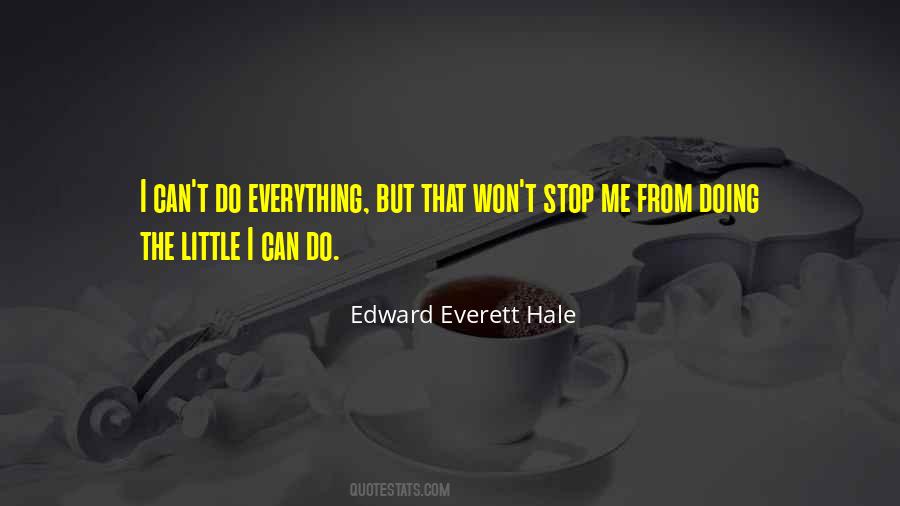 Everett Hale Quotes #765858