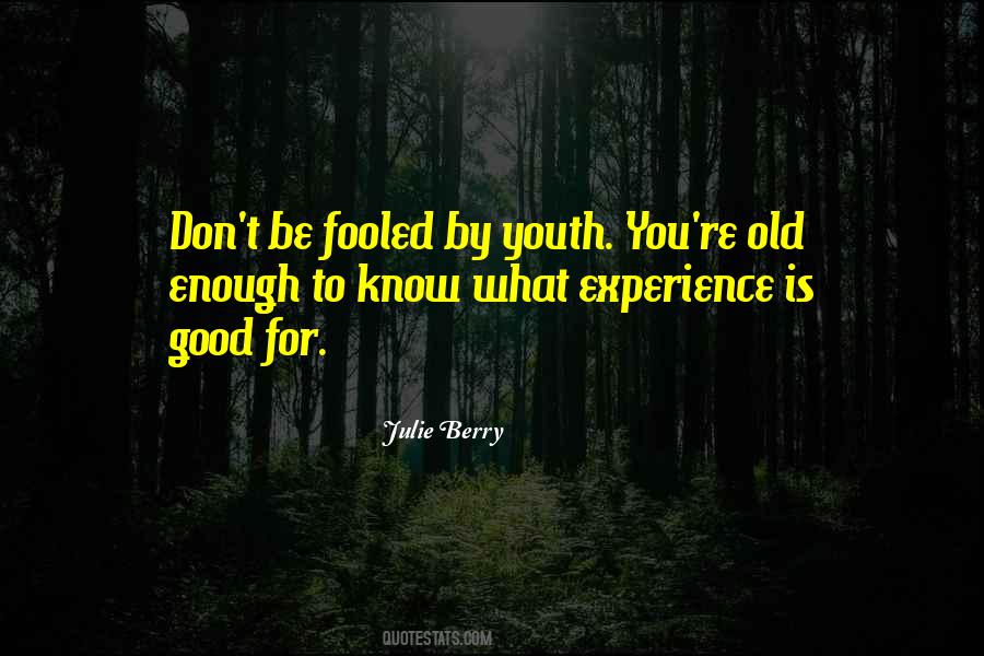 What Experience Quotes #907315
