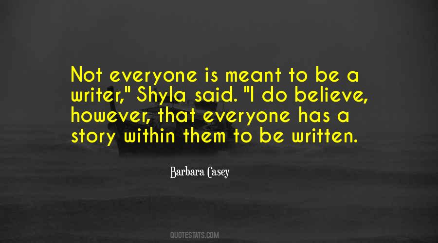Do Not Believe Everyone Quotes #211340