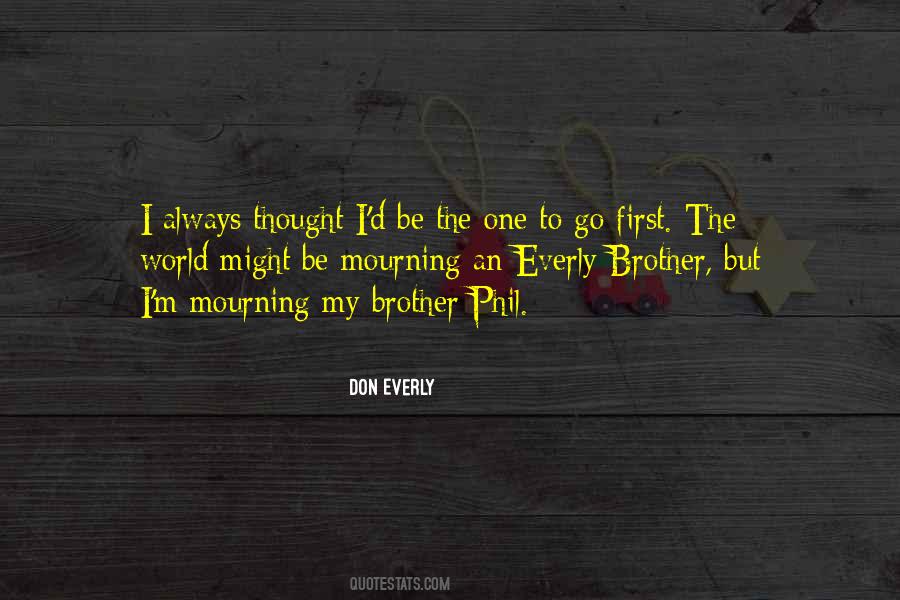 Everly Quotes #1846215