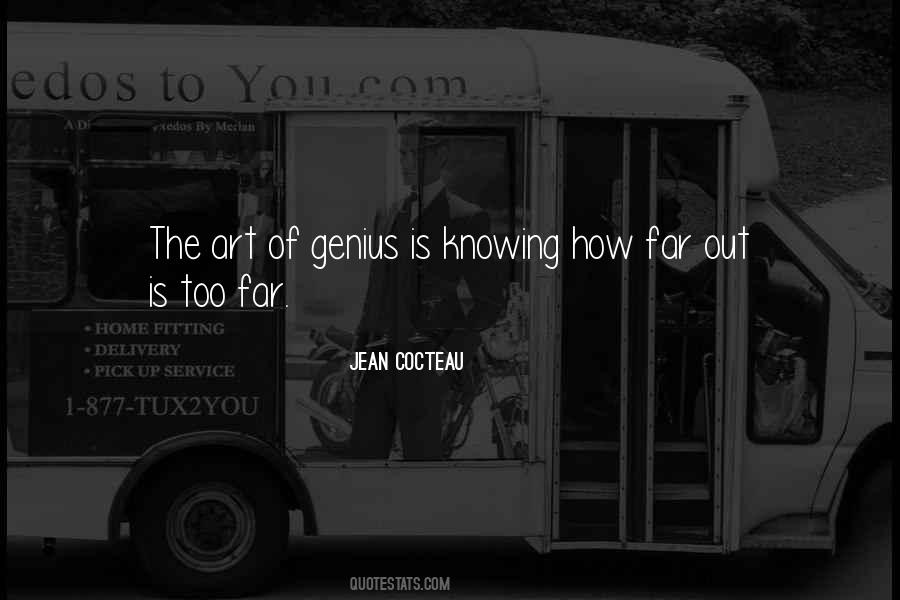 How Far Is Too Far Quotes #1074389