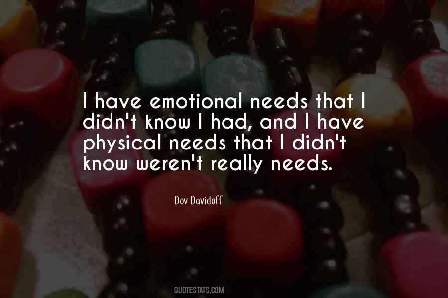 Physical Needs Quotes #1601674