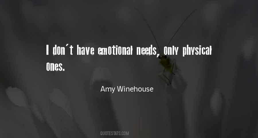 Physical Needs Quotes #451688