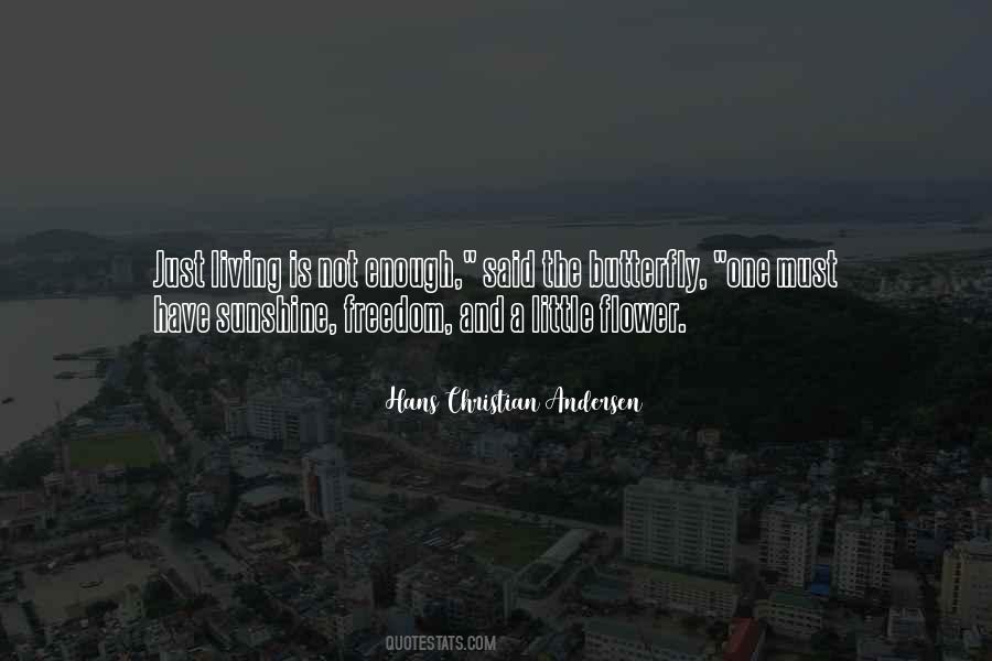 Life Is Sunshine Quotes #1360396
