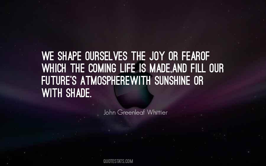 Life Is Sunshine Quotes #1717372