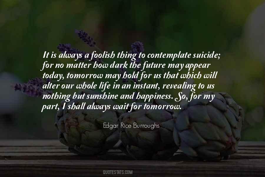 Life Is Sunshine Quotes #22706