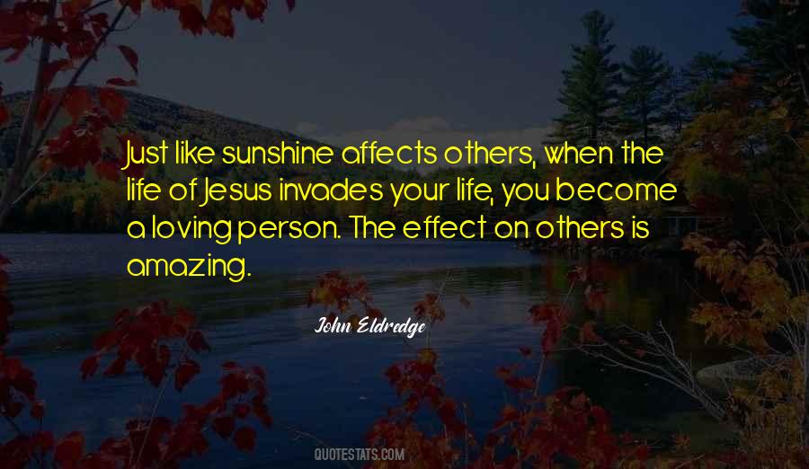 Life Is Sunshine Quotes #281473