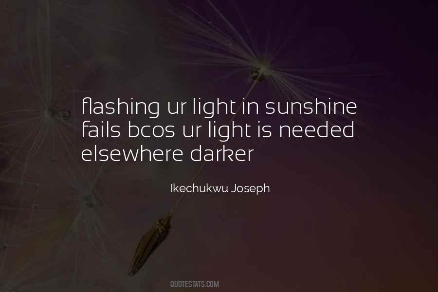 Life Is Sunshine Quotes #346388