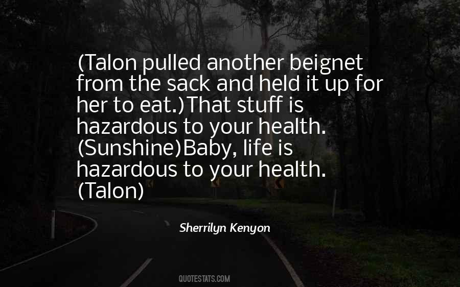 Life Is Sunshine Quotes #383288