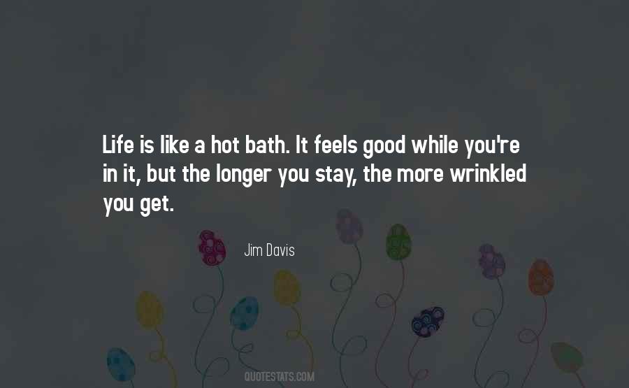 Good Bath Quotes #1076524
