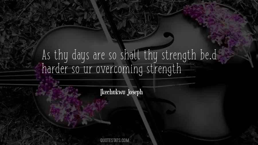 Some Days Are Just Harder Than Others Quotes #182062