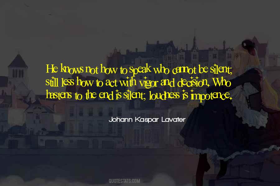 How To Be Silent Quotes #1774894