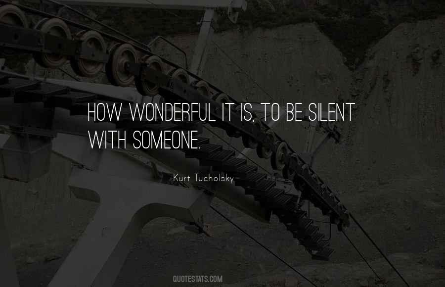 How To Be Silent Quotes #70141