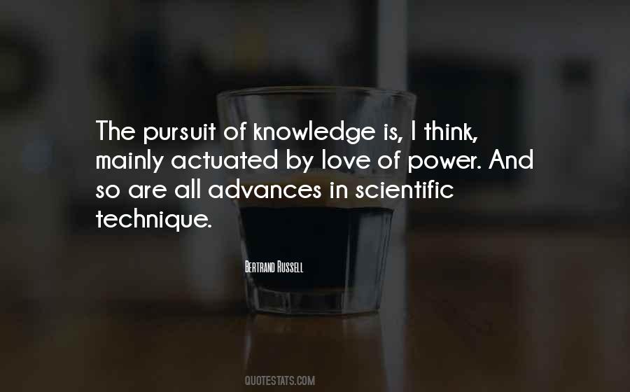 The Pursuit Of Knowledge Quotes #1307491