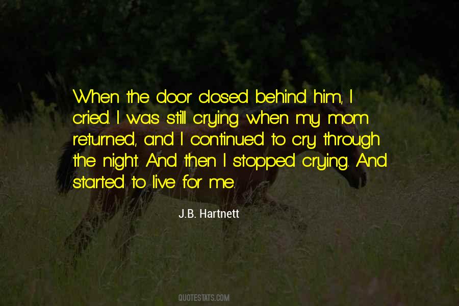I Stopped Crying Quotes #615637