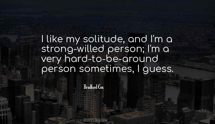 My Solitude Quotes #1185038