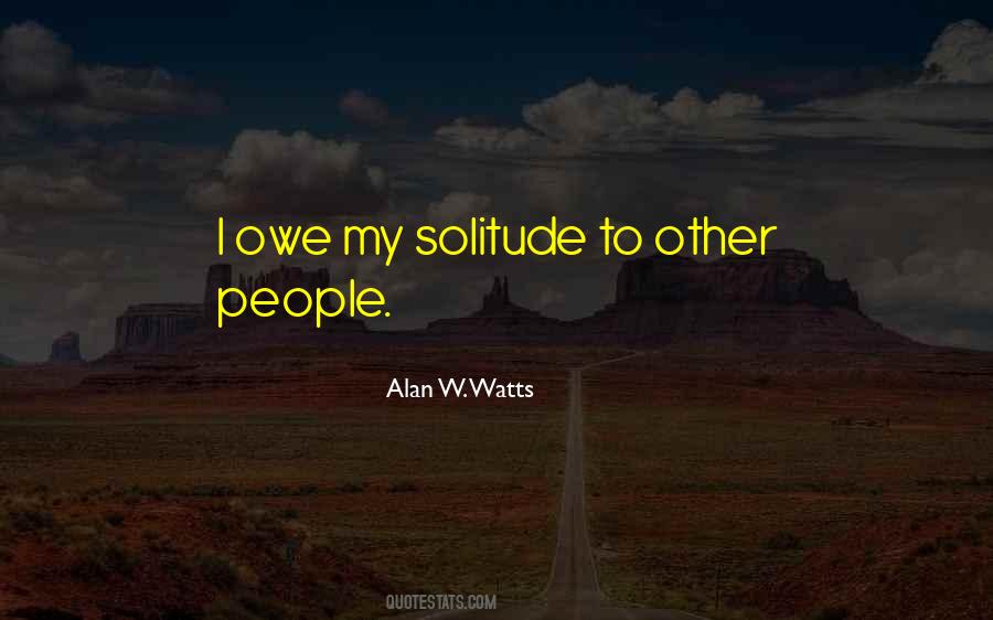 My Solitude Quotes #1862611