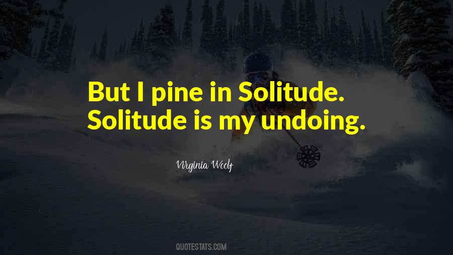 My Solitude Quotes #794641