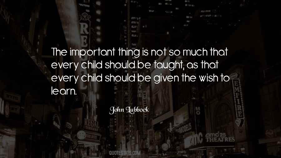 Every Child Can Learn Quotes #1764718