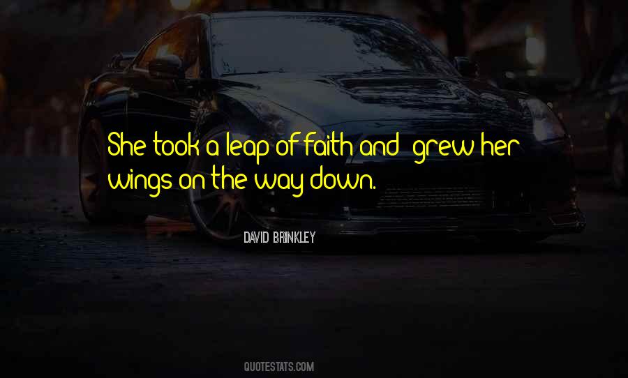 Quotes About The Leap Of Faith #923682