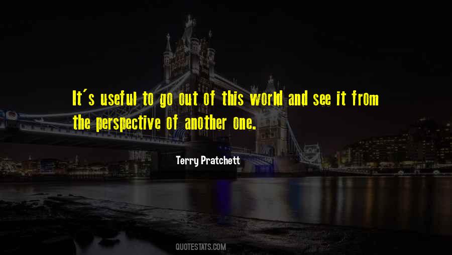 Another Perspective Quotes #1265858