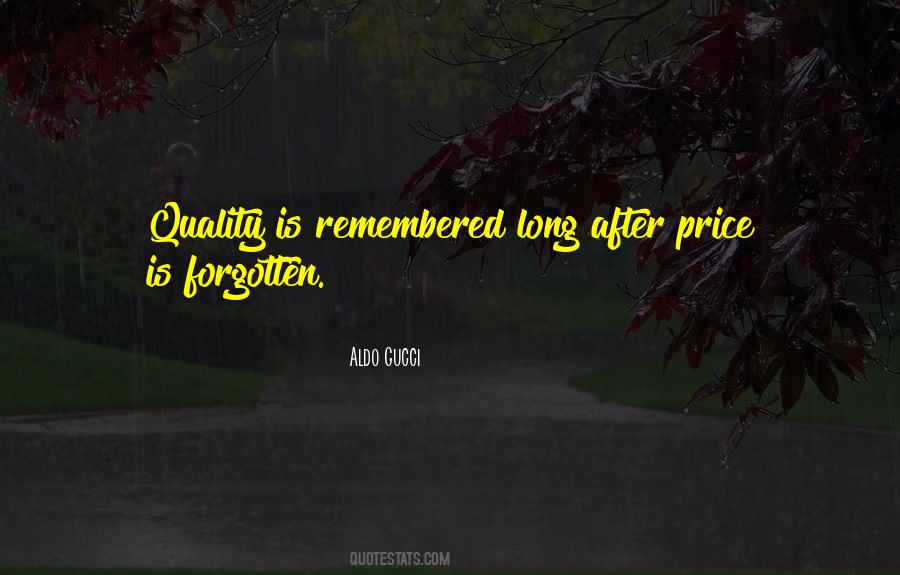 Quality Is Quotes #1533935