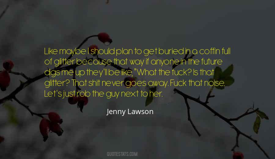 Every Couple Argues Quotes #1800486