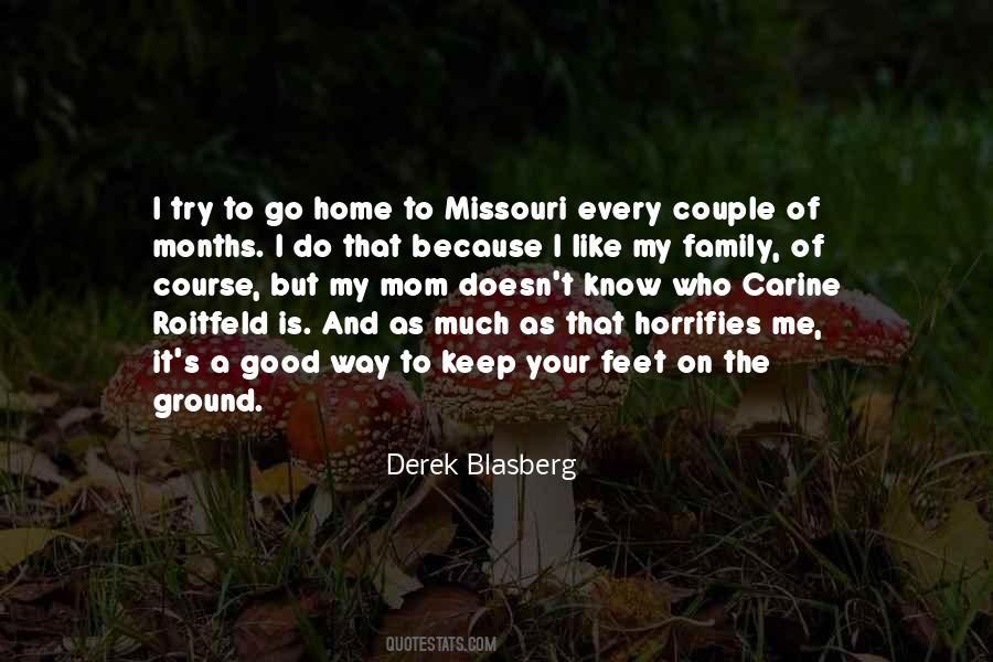 Home Is Good Quotes #1467841