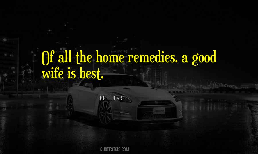 Home Is Good Quotes #1486322