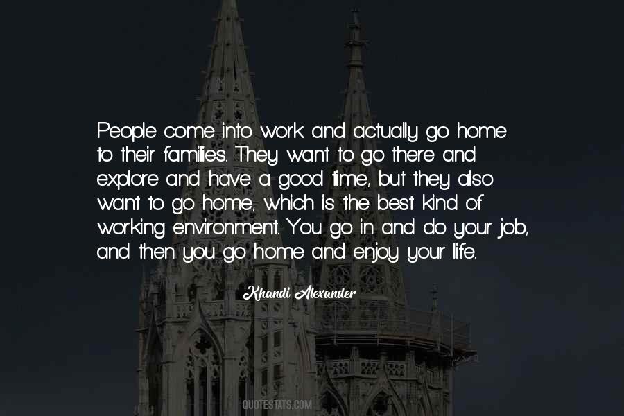 Home Is Good Quotes #1571029