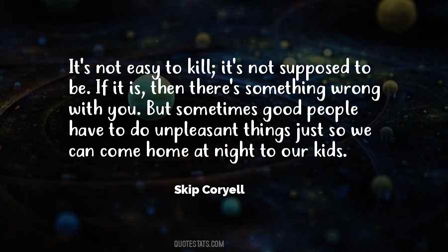 Home Is Good Quotes #292283