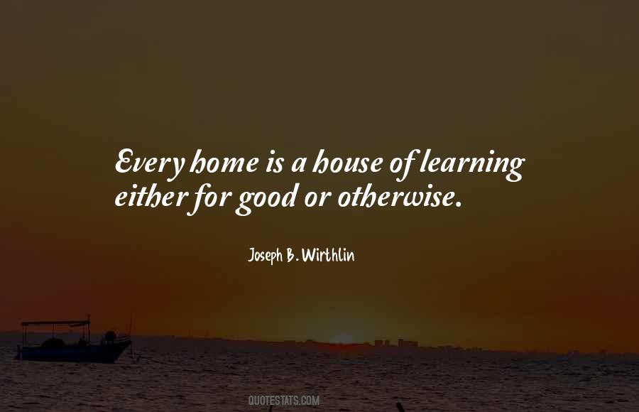 Home Is Good Quotes #644919