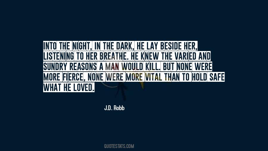 Every Dark Night Quotes #172462