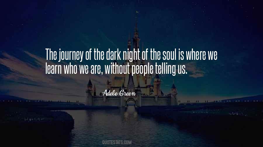 Every Dark Night Quotes #199644